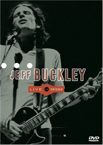 Jeff Buckley/Live In Chicago